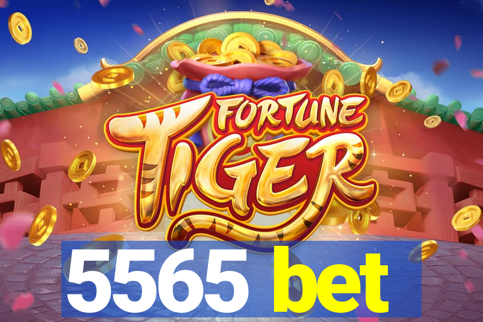 5565 bet